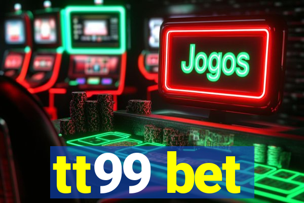 tt99 bet